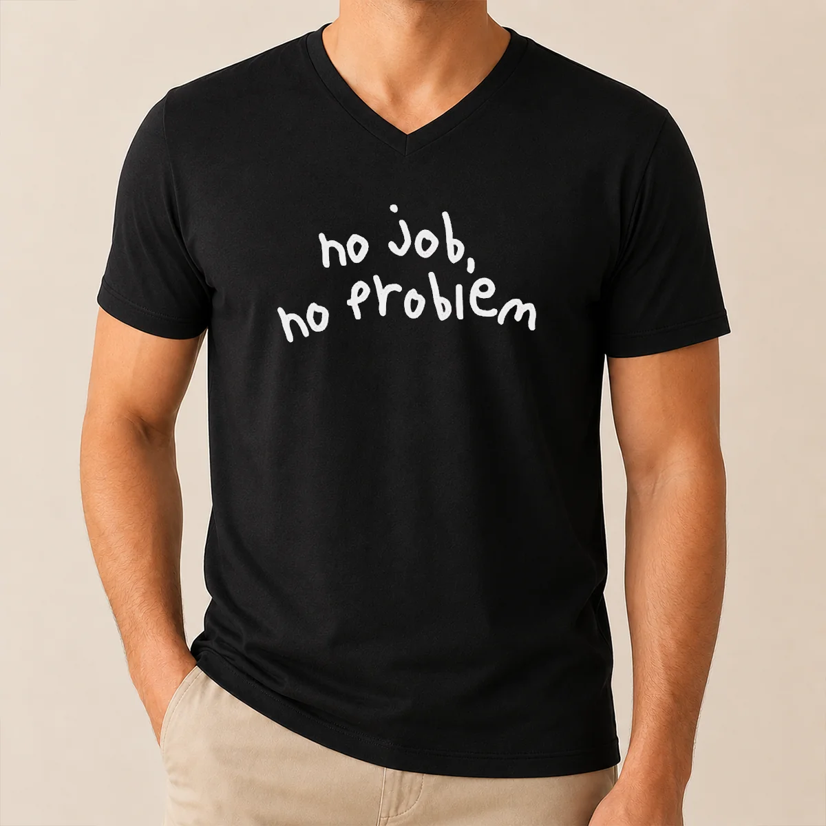 Original No Job No Problem Text V-Neck Shirt Original No Job No Problem Text V-Neck Shirt