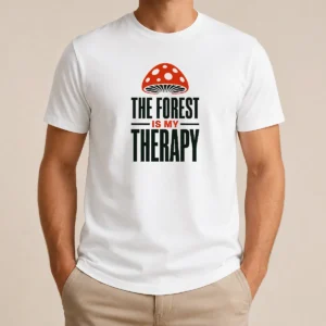 Original The Forest Is My Therapy Mushroom