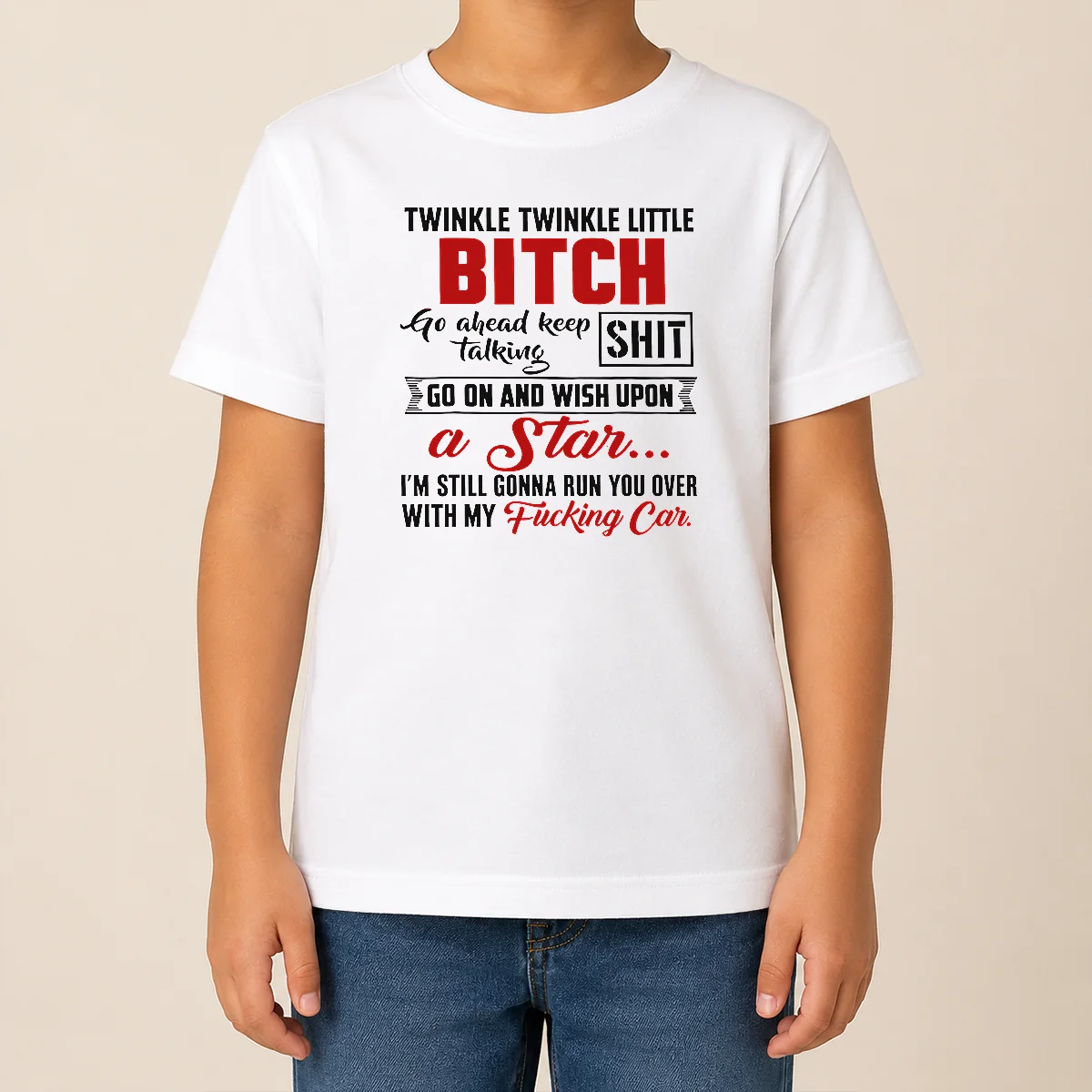 Original Twinkle Twinkle Little Bitch Go Ahead Keep Talking Shit Wish Upon A Star Quote Kids T Shirt Original Twinkle Twinkle Little Bitch Go Ahead Keep Talking Shit Wish Upon A Star Quote Kids T-Shirt