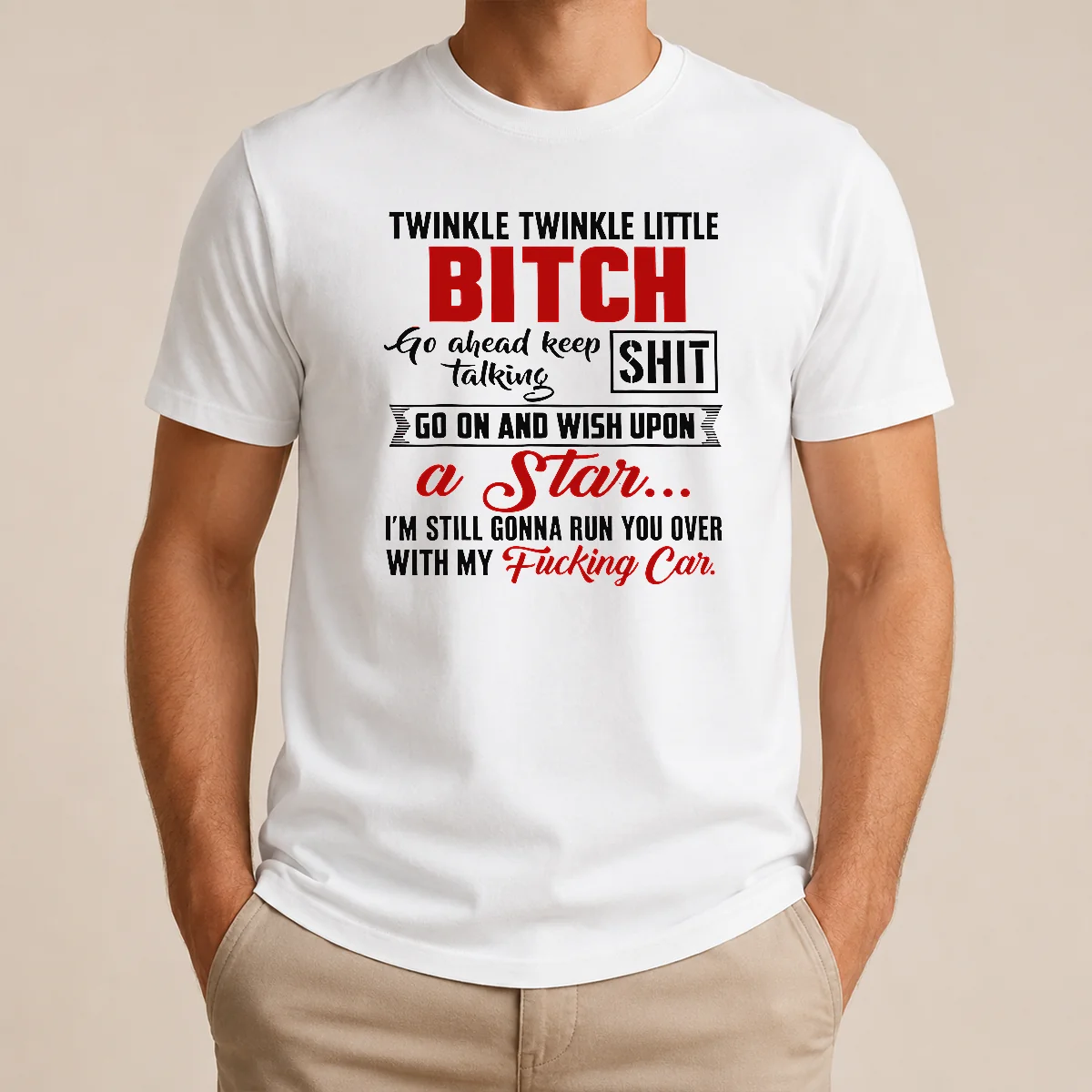 Original Twinkle Twinkle Little Bitch Go Shirt Original Twinkle Twinkle Little Bitch Go Shirt