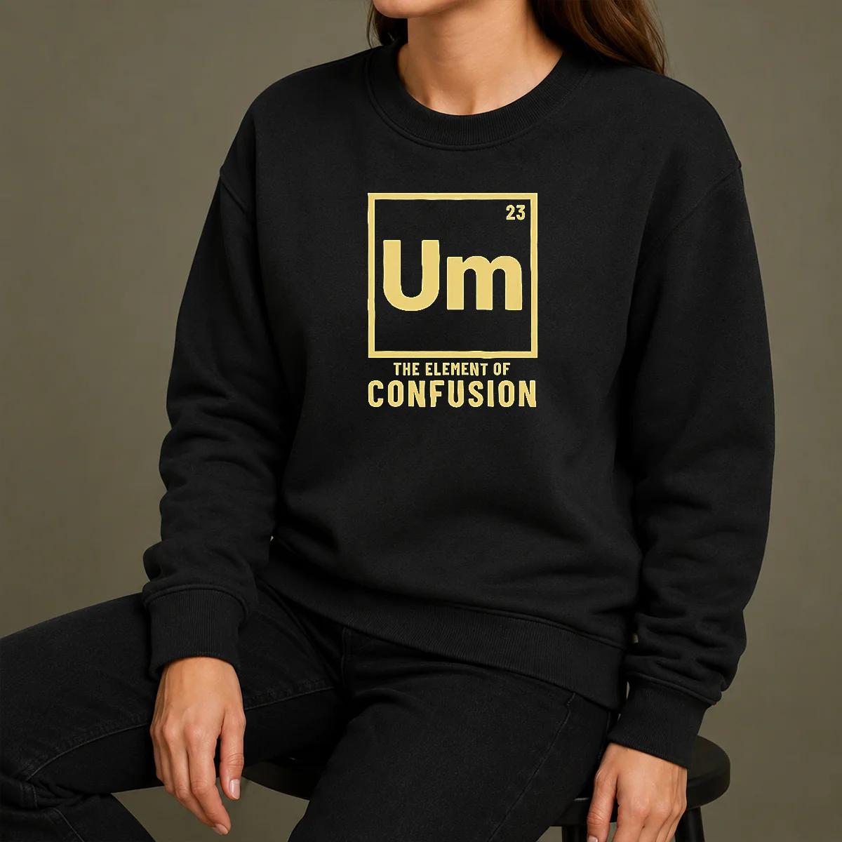 Original Um The Element Of Confusion Periodic Table Sweater Original Um The Element Of Confusion Periodic Table Sweater