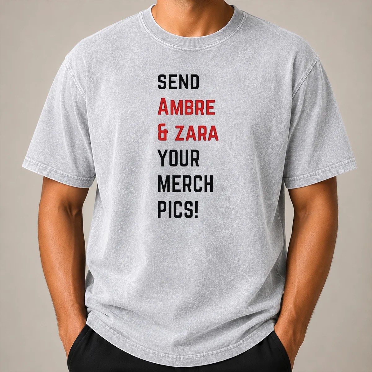 Premium Ambre And Zara Send Your Merch Pics Washed T Shirt Premium Ambre And Zara Send Your Merch Pics Washed T Shirt featuring soft fabric and relaxed fit
