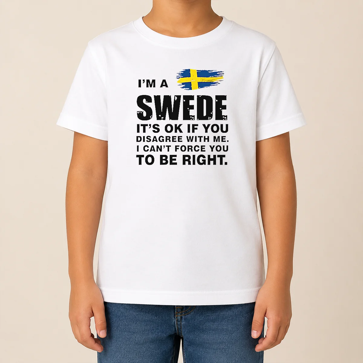 Premium I'M A Swede It'S Ok If You Disagree With Me I Can'T Force You To Be Right Kids T Shirt Premium I'M A Swede It'S Ok If You Disagree With Me I Can'T Force You To Be Right Kids T-Shirt