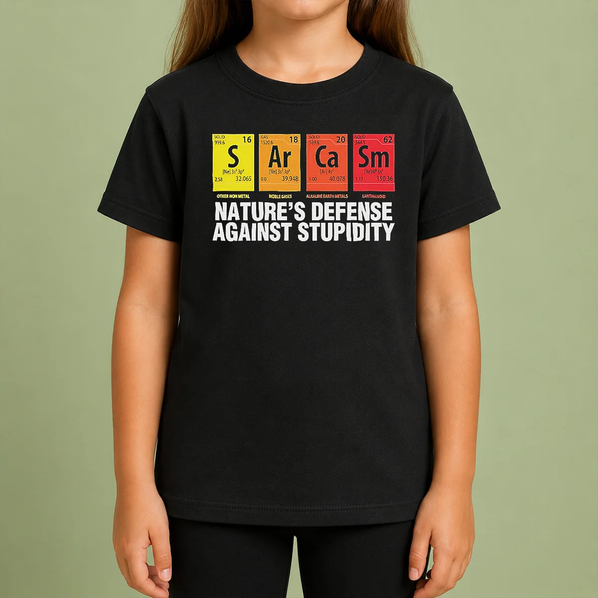 Premium Sarcasm Nature'S Defense Against Stupidity Periodic Table Kids T Shirt Premium Sarcasm Nature'S Defense Against Stupidity Periodic Table Kids T-Shirt
