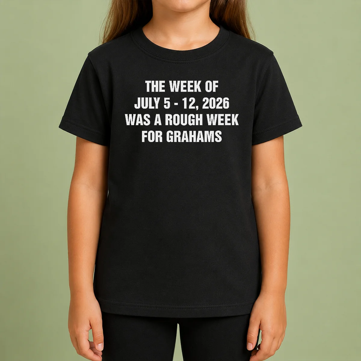 Premium The Week Of July 5 12 Was A Rough Week For Grahams Kids T Shirt Premium The Week Of July 5 12 Was A Rough Week For Grahams Kids T-Shirt