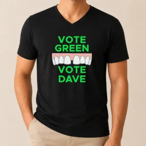 Pretty Hot Vote Green Vote Dave Missing Front Tooth Gap V Neck Shirt in green with front tooth gap graphic, soft fabric V neck style