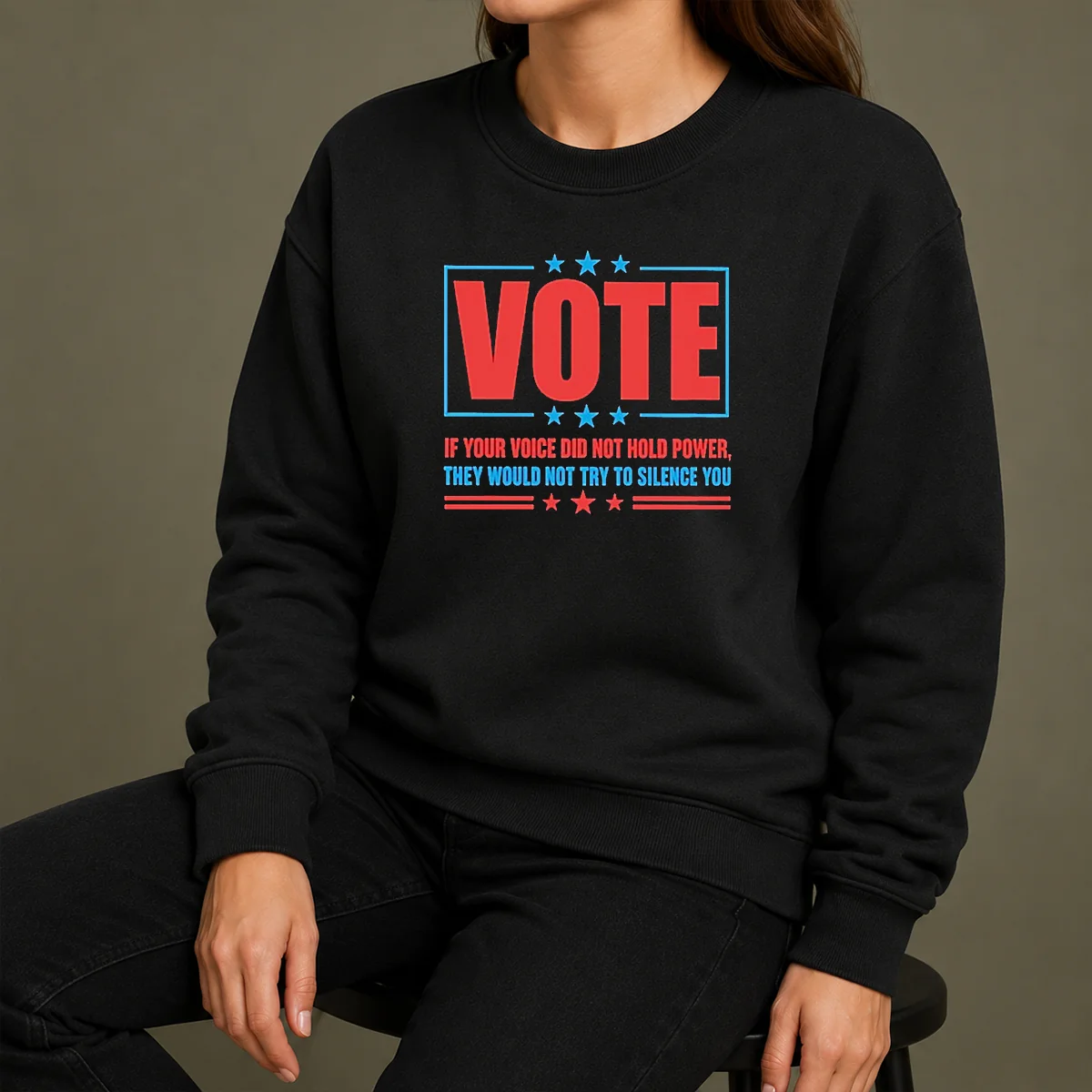 Pretty Hot Vote If Your Voice Did Not Hold Power Sweater Pretty Hot Vote If Your Voice Did Not Hold Power Sweater
