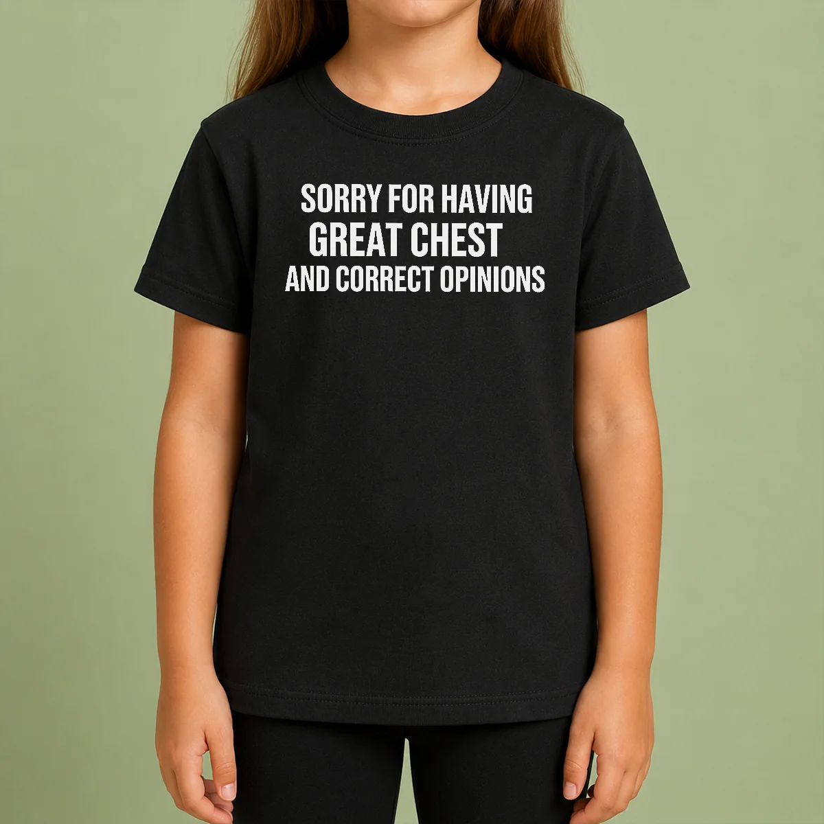 Pretty Nice Sorry For Having Great Chest And Correct Opinion Kids T Shirt Pretty Nice Sorry For Having Great Chest And Correct Opinion Kids T-Shirt