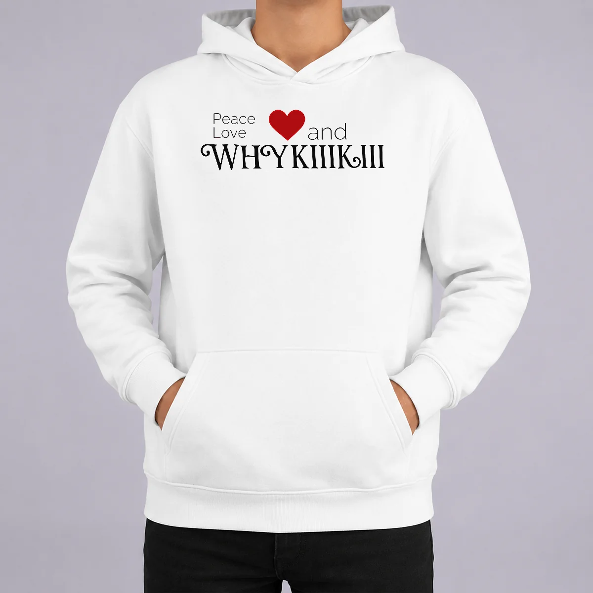 Pretty Peace Love And Whhy Kiiikiii Hoodie Pretty Peace Love And Whhy Kiiikiii Hoodie in soft fabric with front graphic print and adjustable drawstring hood