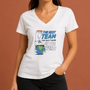 Pretty The Best Team That Calls It Soccer In The World V-Neck Shirt