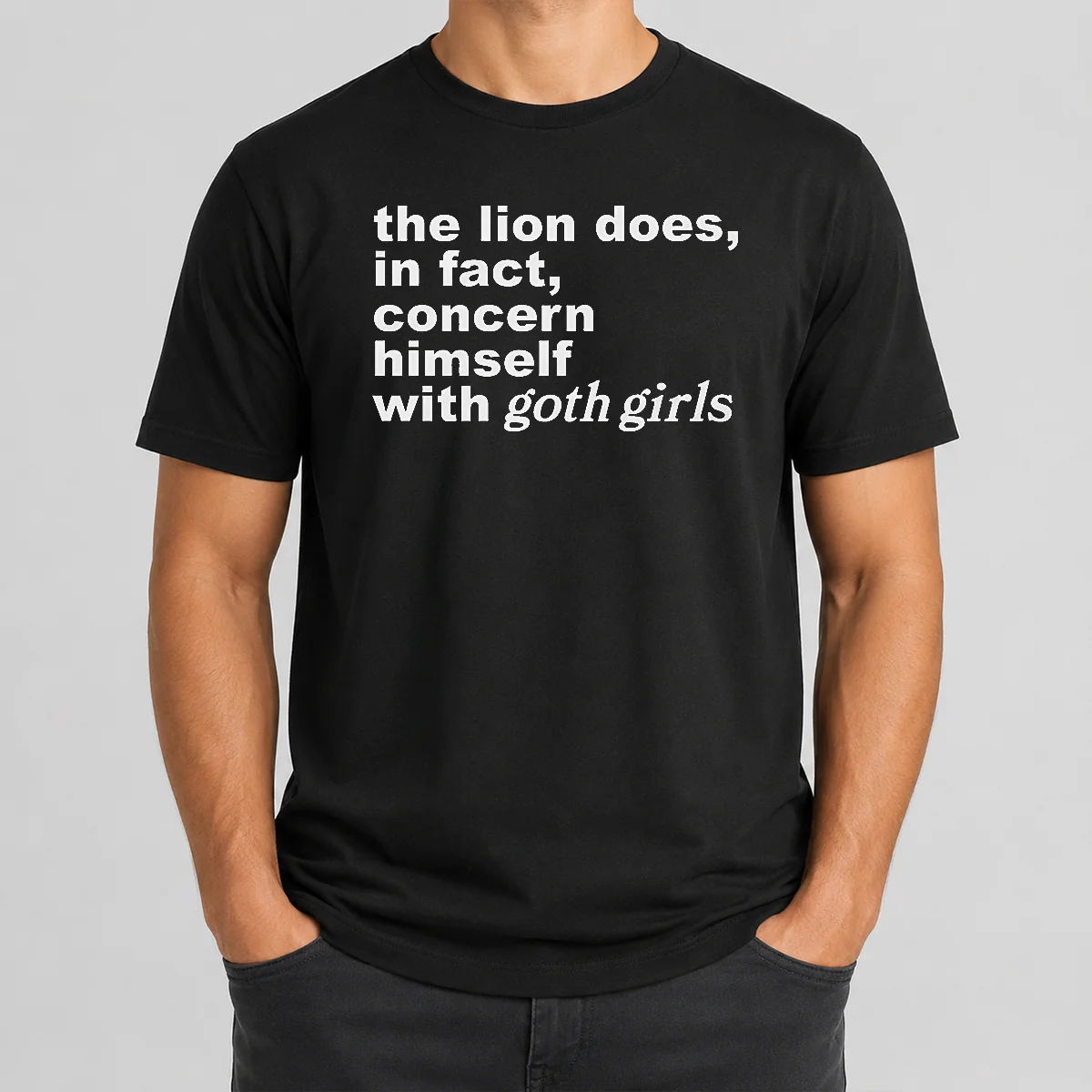 Pretty The Lion Does In Fact Shirt Pretty The Lion Does In Fact Shirt