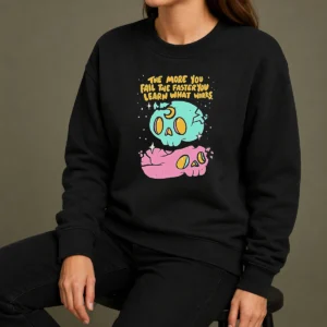 Pretty The More You Fail The Faster You Learn What Works Sweater