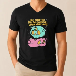 Pretty The More You Fail The Faster You Learn What Works V-Neck Shirt
