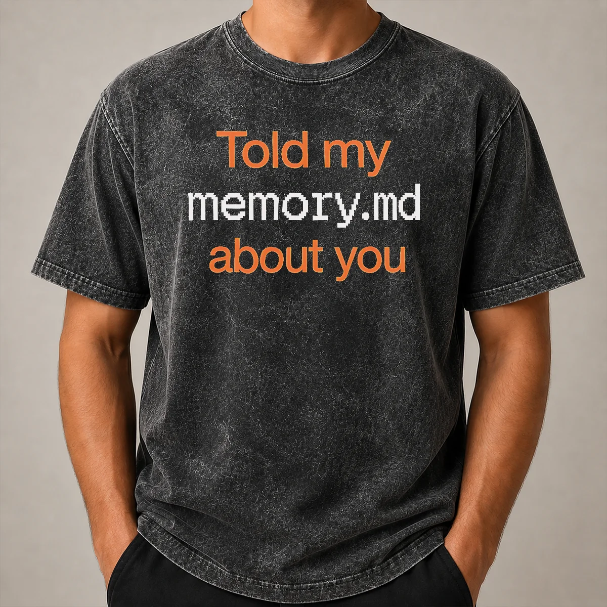 Pretty Told My Memory Md File About You AI Assistant Journal Typewriter Font Quote washed t shirt Pretty Told My Memory Md File About You AI Assistant Journal Typewriter Font Quote on a washed t shirt