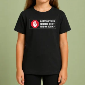 Pretty Turn It Off And On Kids T-Shirt
