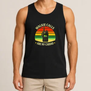 Pretty Walkie Calls Are My Cardio Geek Tank Top