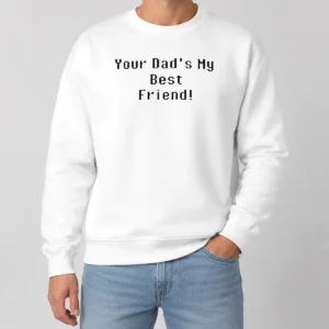 Awesome Hot Your Dad Is My Best Friend Pixel Sweater