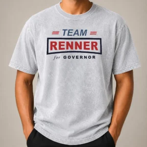 Awesome Pretty Team Renner For Governor Political Campaign Washed T-Shirt
