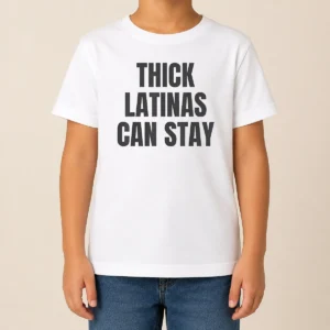 Funny Good Thick Latinas Can Stay Funny Quote Slogan Kids T-Shirt