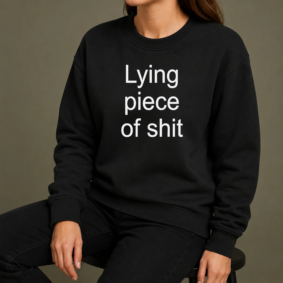 Funny Original Lying Piece Of Shit Sarcastic Humor Quote Sweater Funny Original Lying Piece Of Shit Sarcastic Humor Quote Sweater