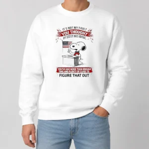 Good Funny Snoopy It'S Not My Fault You Thought My Sister Was Normal Sweater