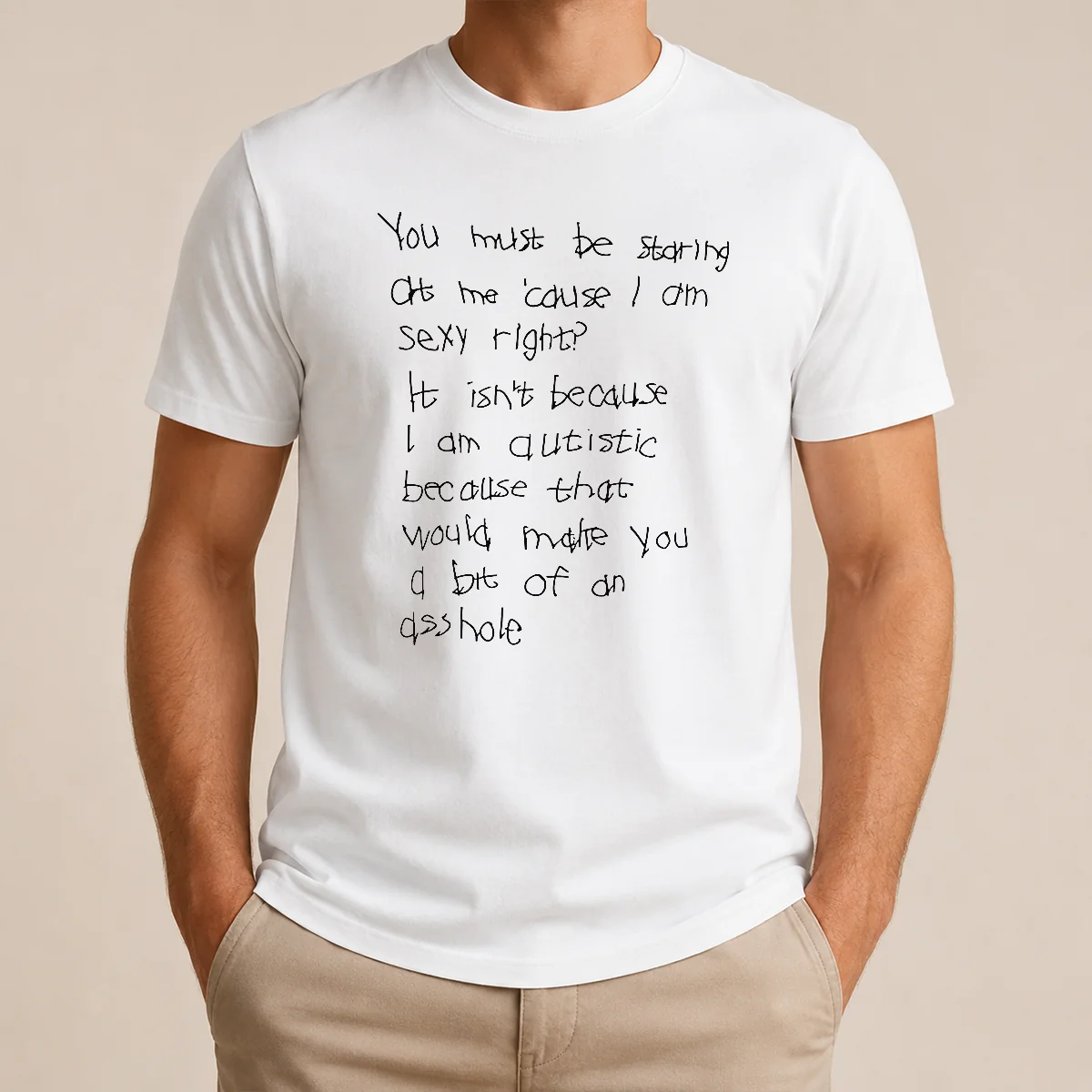 Happy Nice You Must Be Staring Shirt Happy Nice You Must Be Staring Shirt
