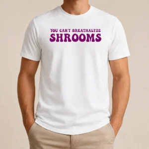 Hot Awesome You Can'T Breathalyze Shrooms Psychedelic