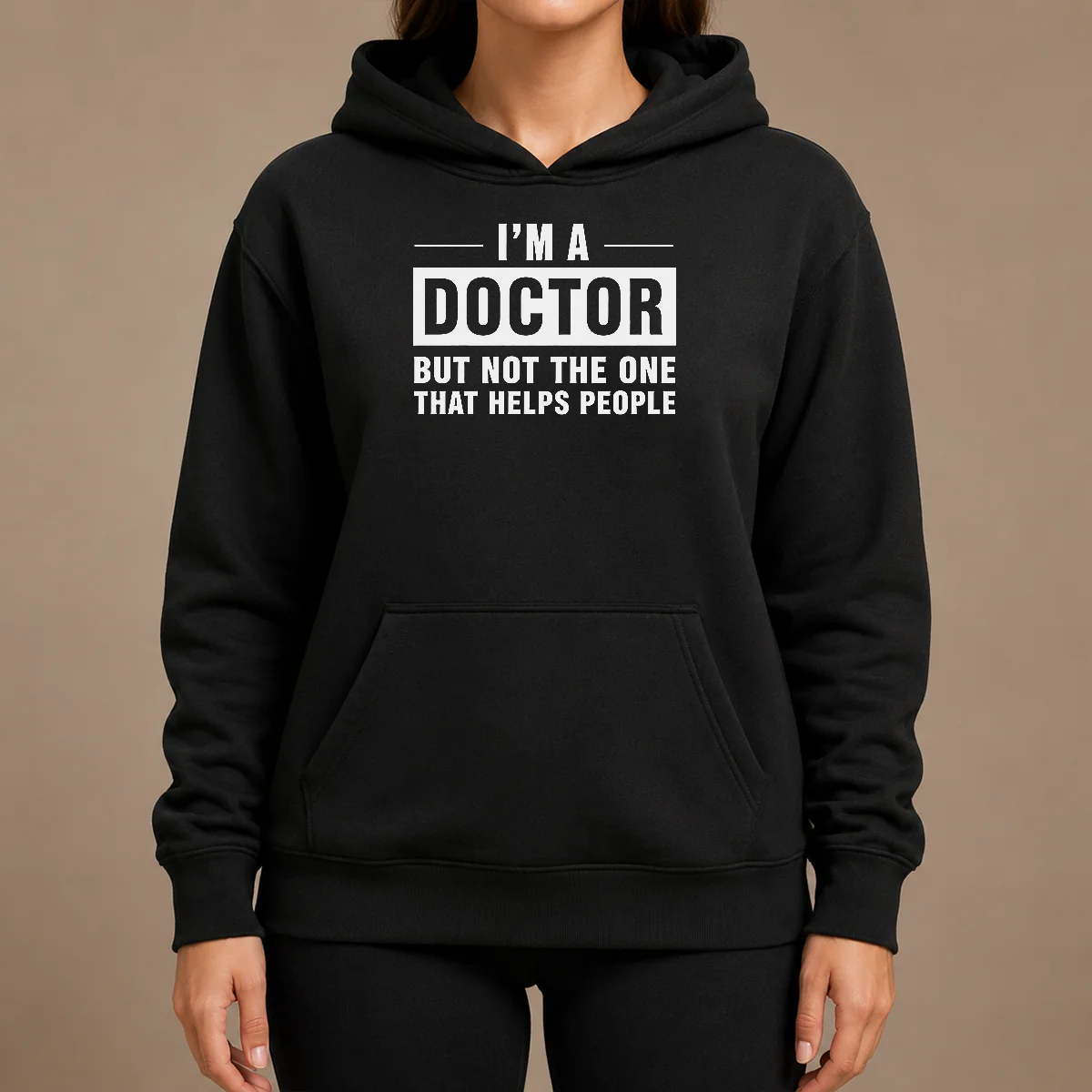 Hot I'M A Doctor But Not The One That Helps People Geek Hoodie Hot I'M A Doctor But Not The One That Helps People Geek Hoodie