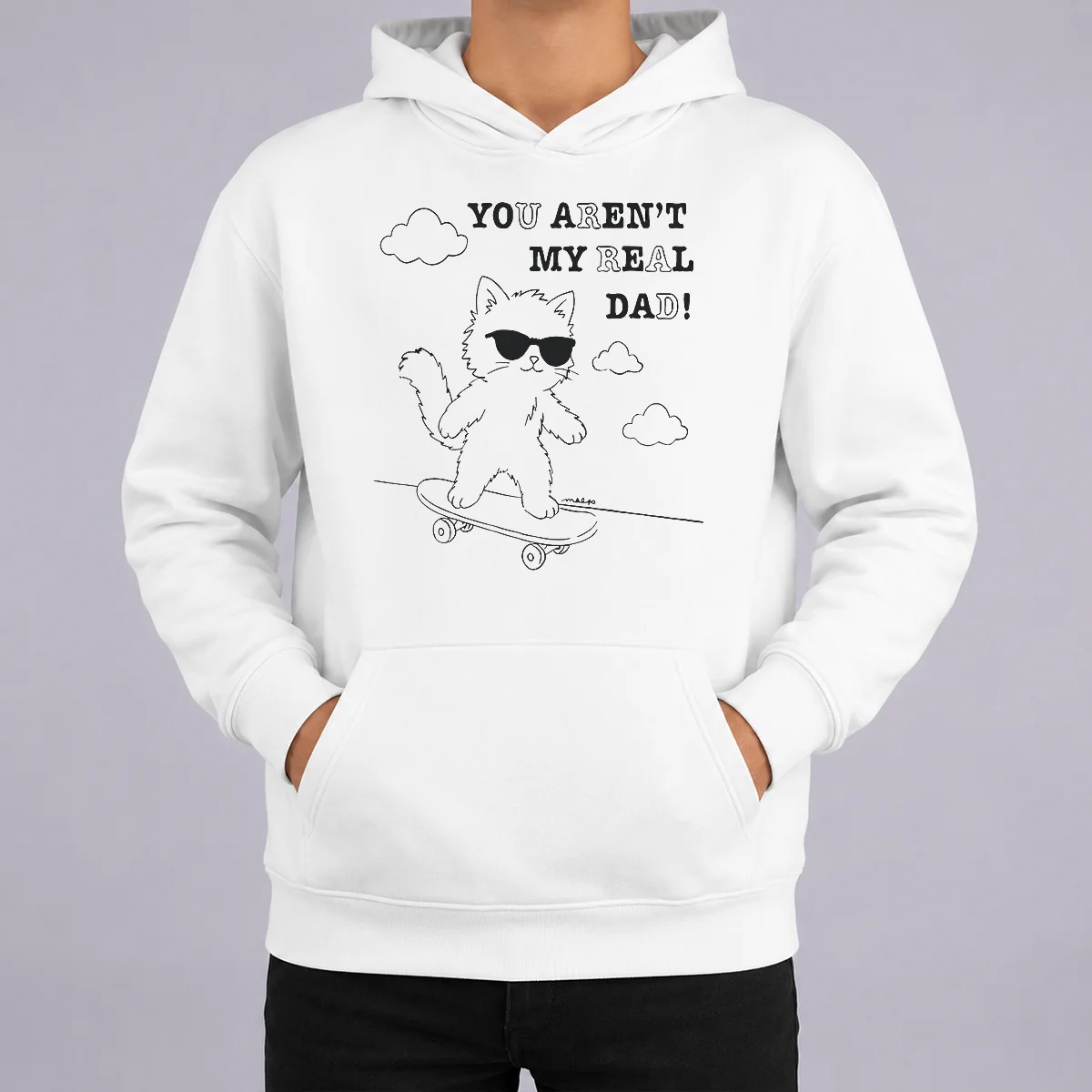 Hot Official You Aren'T My Real Dad Skater Cat Skateboard Hoodie Hot Official You Aren'T My Real Dad Skater Cat Skateboard Hoodie