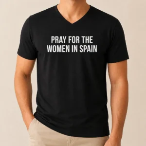 Hot Premium Pray For The Women In Spain Support Solidarity V-Neck Shirt
