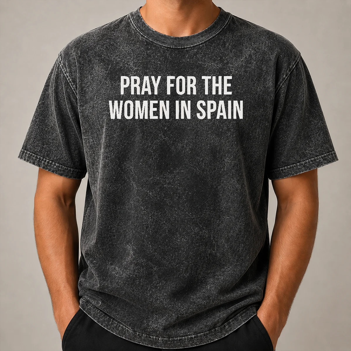 Hot Premium Pray For The Women In Spain Support Solidarity Washed T Shirt Hot Premium Pray For The Women In Spain Support Solidarity Washed T-Shirt
