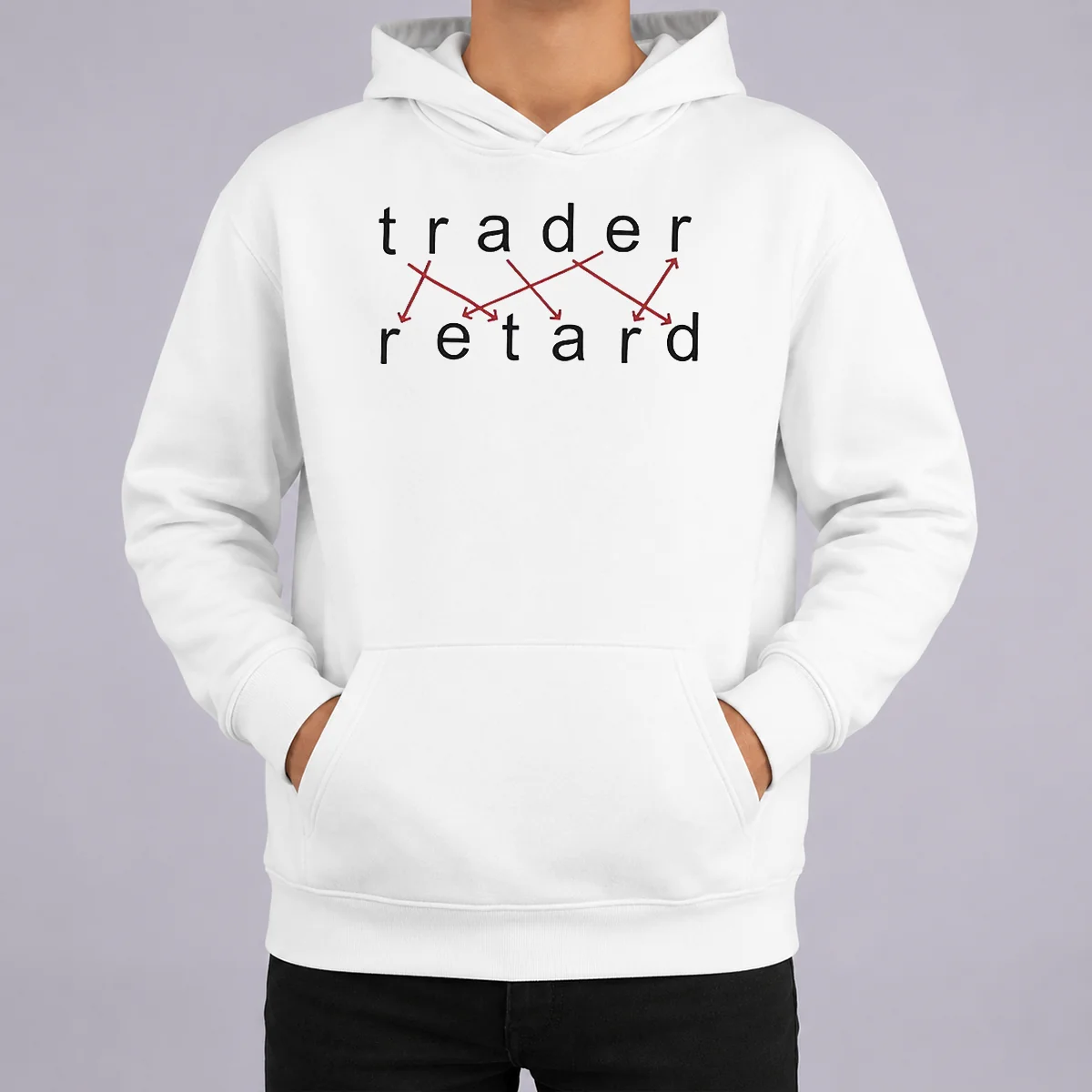 Hot Pretty Trader Retard Wordplay Stock Market Trading Hoodie Hot Pretty Trader Retard Wordplay Stock Market Trading Hoodie