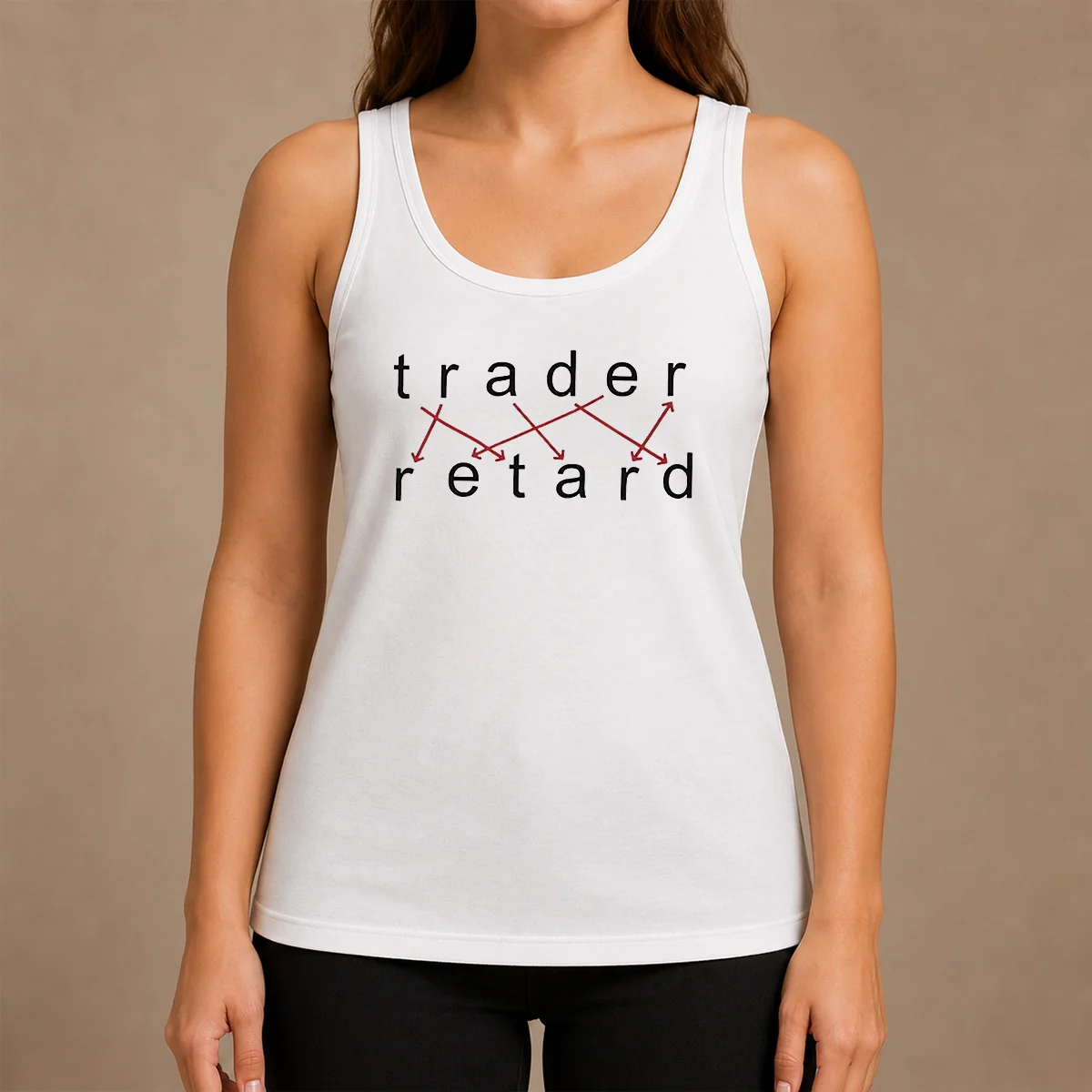 Hot Pretty Trader Retard Wordplay Stock Market Trading Tank Top Hot Pretty Trader Retard Wordplay Stock Market Trading Tank Top