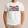 Nice Funny Thoughts And Prayers Do Something Activism
