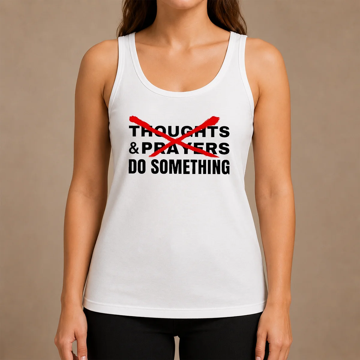Nice Funny Thoughts And Prayers Do Something Activism Tank Top Nice Funny Thoughts And Prayers Do Something Activism Tank Top