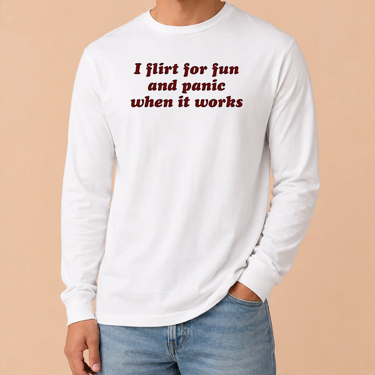 Nice I Flirt For Fun And Panic When It Works Funny Sarcastic Joke Slogan Long Sleeve Shirt Nice I Flirt For Fun And Panic When It Works Funny Sarcastic Joke Slogan Long Sleeve Shirt