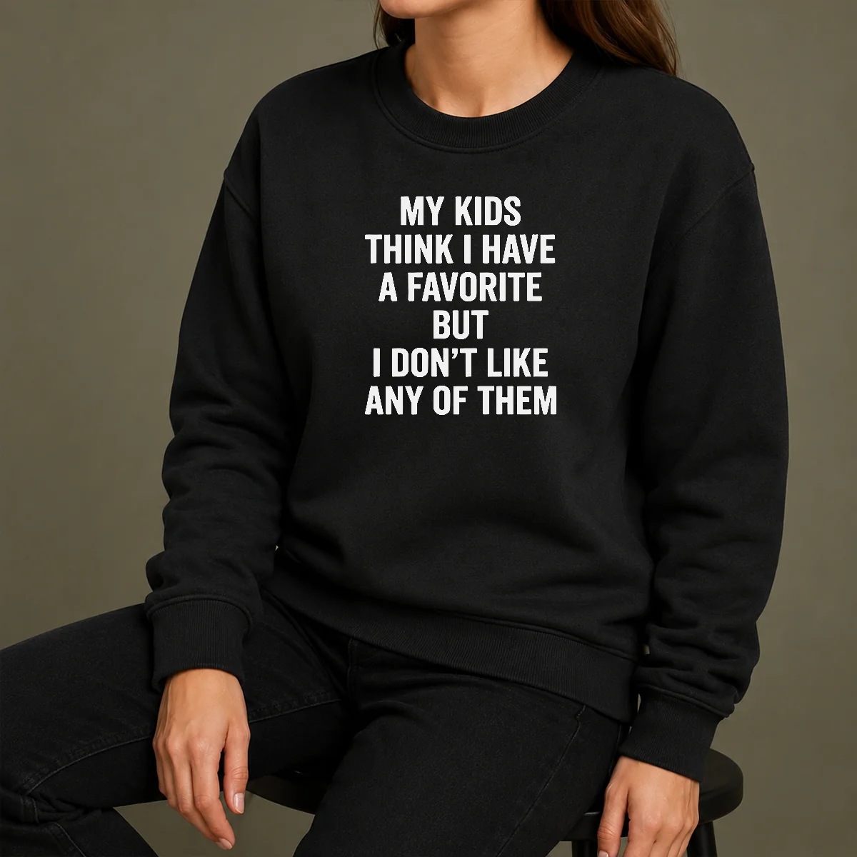 Nice Premium My Kids Think I Have A Favorite But I Don'T Like Any Of Them Sweater Nice Premium My Kids Think I Have A Favorite But I Don'T Like Any Of Them Sweater