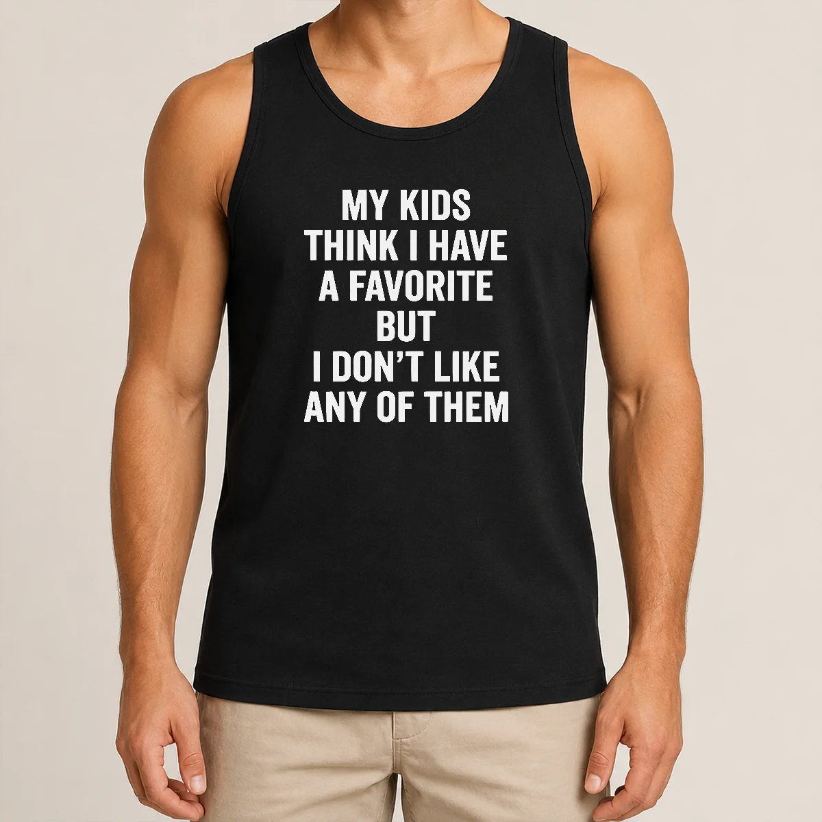 Nice Premium My Kids Think I Have A Favorite But I Don'T Like Any Of Them Tank Top Nice Premium My Kids Think I Have A Favorite But I Don'T Like Any Of Them Tank Top