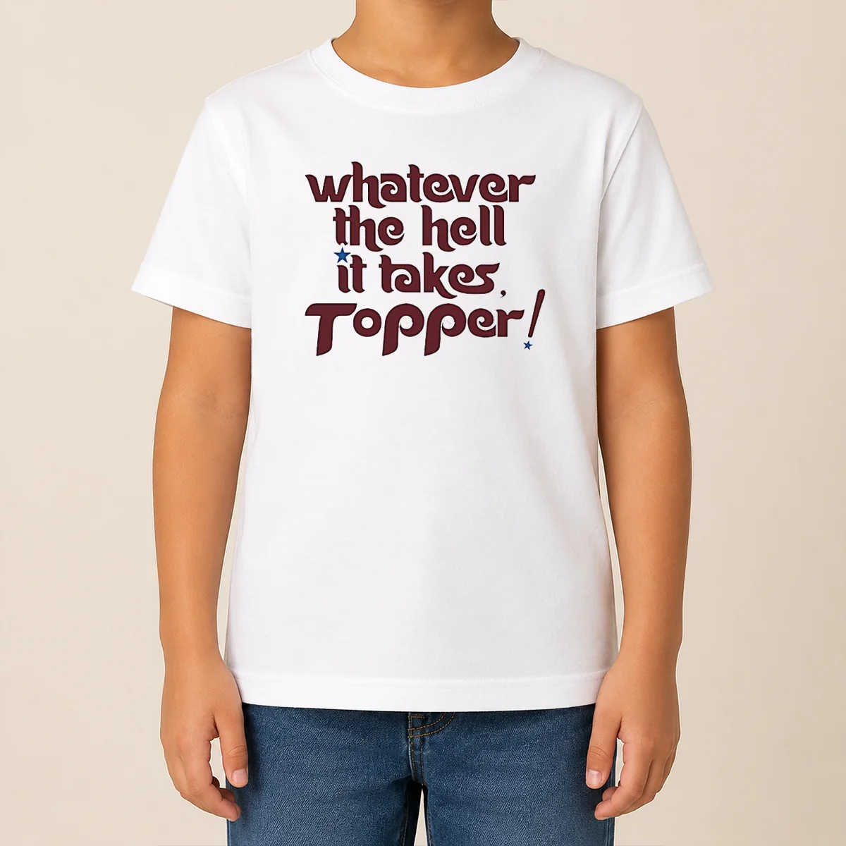 Original Whatever The Hell It Takes Topper Inspirational Kids T Shirt Original Whatever The Hell It Takes Topper Inspirational Kids T-Shirt