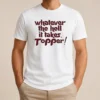 Original Whatever The Hell It Takes Topper Inspirational