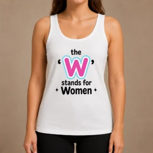 Perfect Premium The W Stands For Women Tank Top