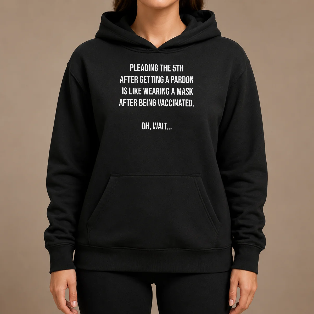 Premium Awesome Pleading The 5th After Getting A Pardon Is Like Wearing A Mask After Being Vaccinated Hoodie Premium Awesome Pleading The 5th After Getting A Pardon Is Like Wearing A Mask After Being Vaccinated Hoodie