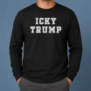 Premium Hot Icky Trump Anti Donald Trump Long Sleeve Shirt
