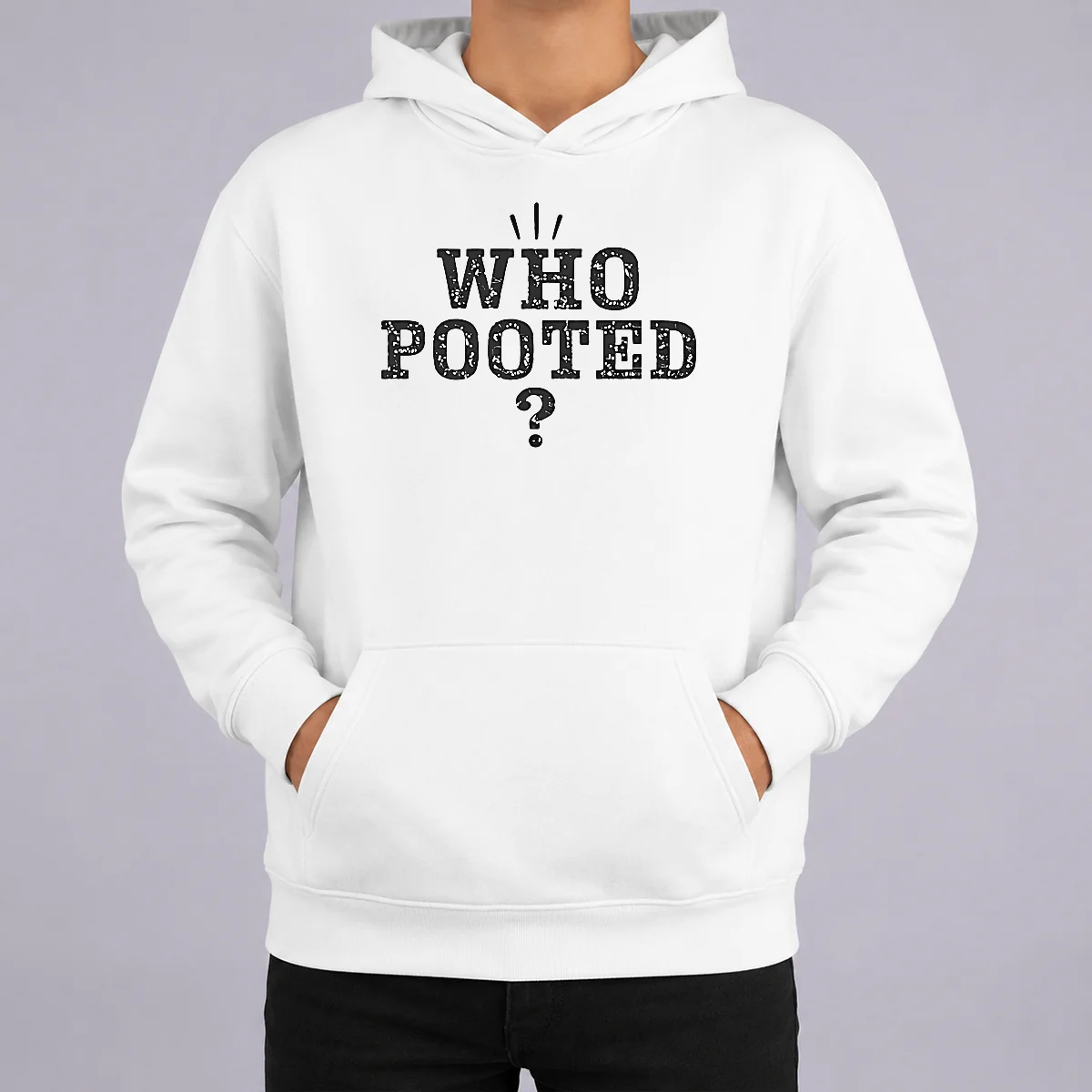 Pretty Funny WHO Pooted Fart Joke Silly Hoodie Pretty Funny WHO Pooted Fart Joke Silly Hoodie
