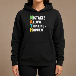 Top Hot Math Allow Thinking To Happen Geek Hoodie
