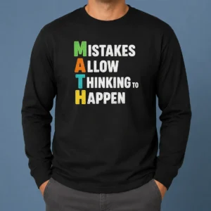 Top Hot Math Allow Thinking To Happen Geek Long Sleeve Shirt