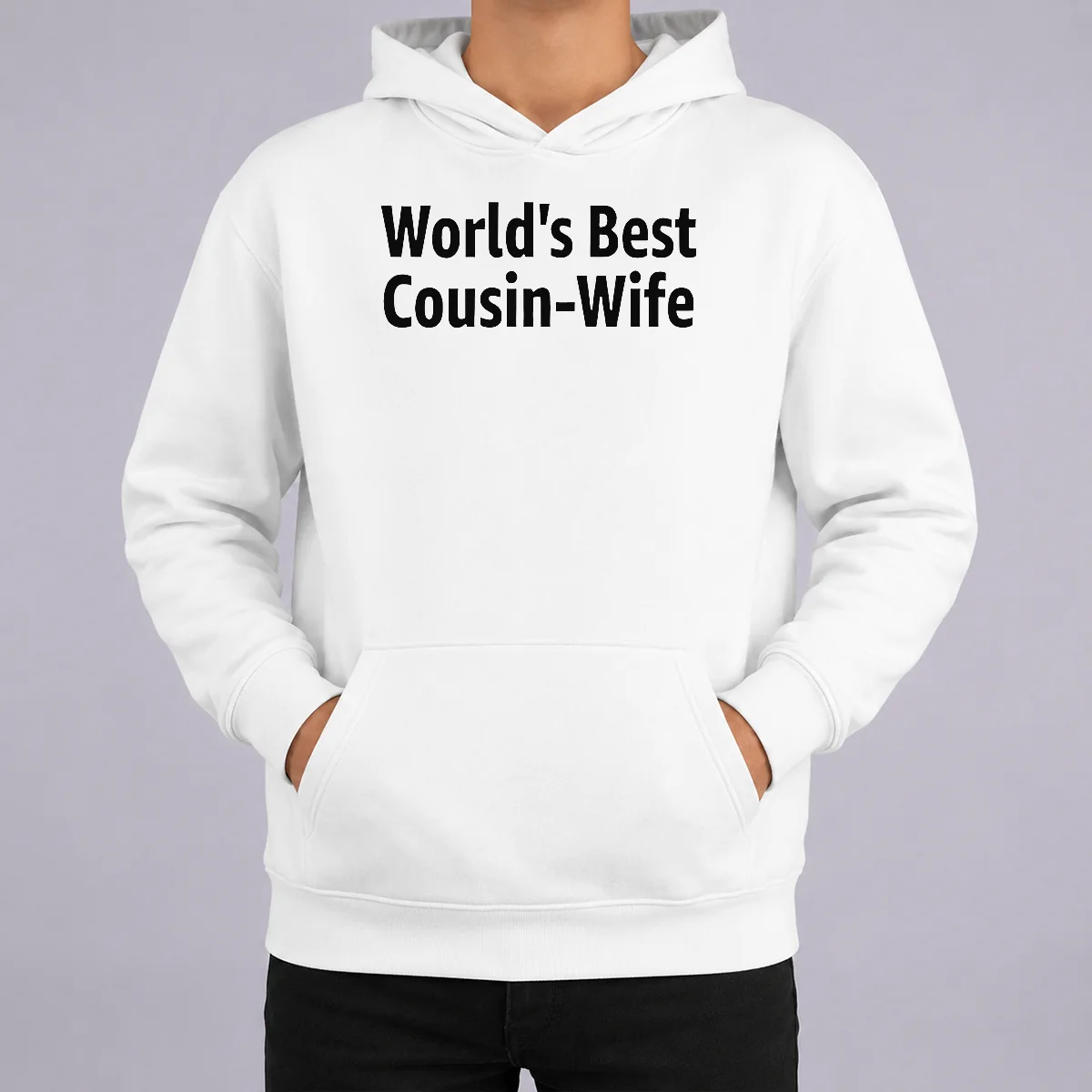 Top Pretty World'S Best Cousin Wife Wife Hoodie Top Pretty World'S Best Cousin Wife Wife Hoodie