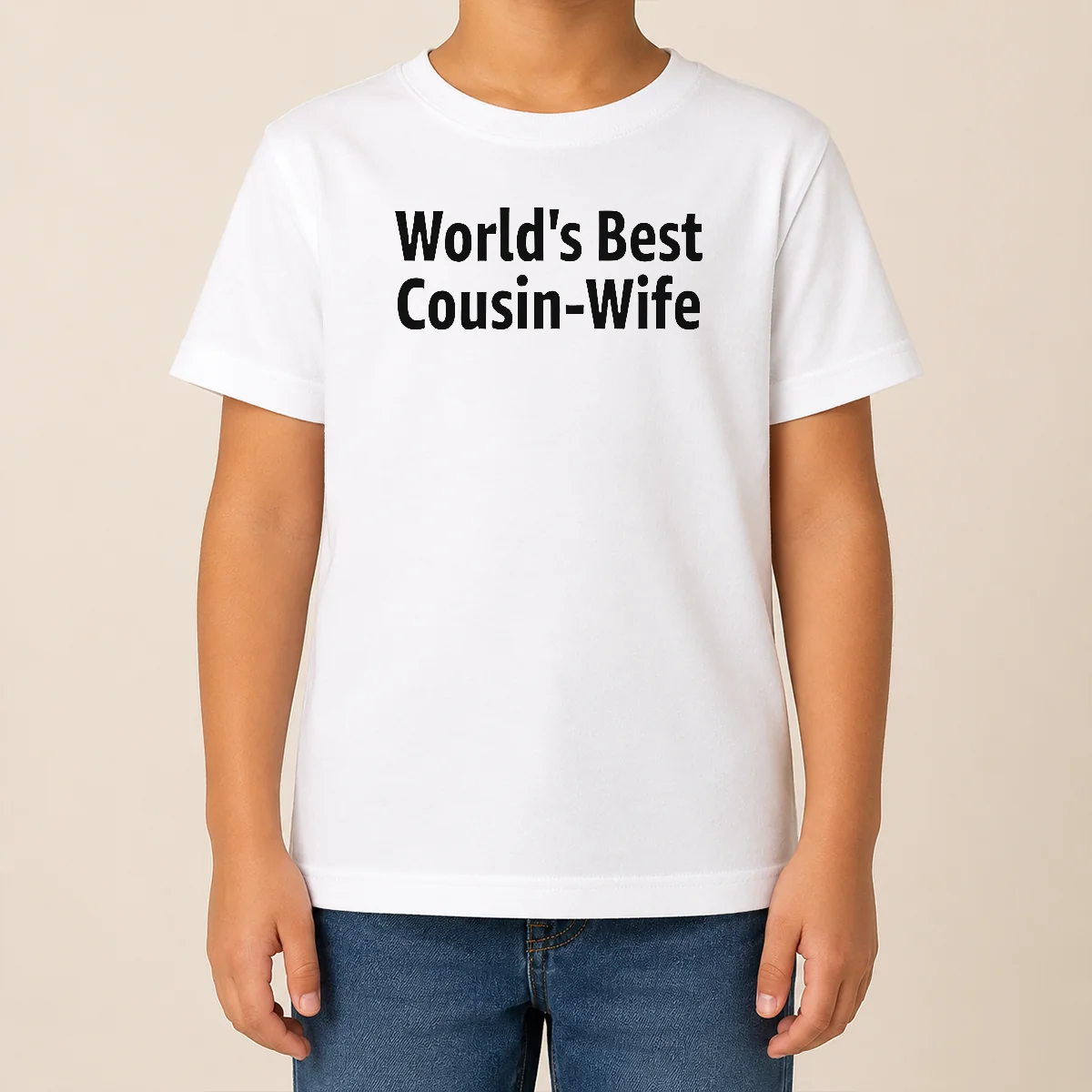 Top Pretty World'S Best Cousin Wife Wife Kids T Shirt Top Pretty World'S Best Cousin Wife Wife Kids T-Shirt
